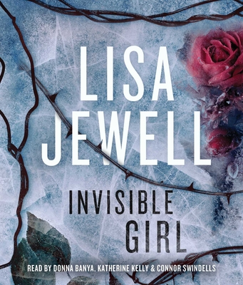 Invisible Girl - Jewell, Lisa, and Banya, Donna (Read by), and Kelly, Katherine (Read by)