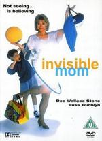 Invisible Mom - Fred Olen Ray