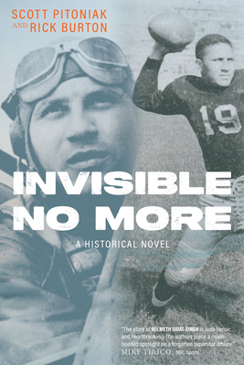 Invisible No More: A Historical Novel - Pitoniak, Scott, and Burton, Rick