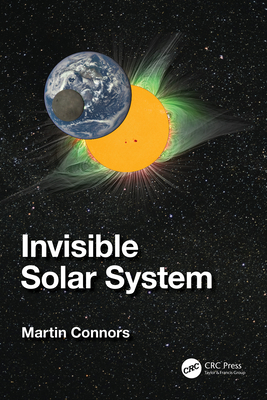 Invisible Solar System - Connors, Martin