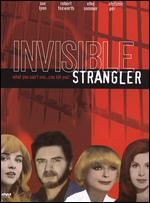 Invisible Strangler