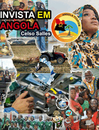 INVISTA EM ANGOLA - Visit Angola - Celso Salles: Coleo Invista em frica