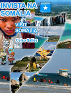 INVISTA NA SOMLIA - Visit Somalia - Celso Salles: Coleo Invista em frica
