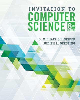 Invitation to Computer Science, Loose-Leaf Version - Schneider, G Michael, and Gersting, Judith
