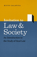 Invitation to Law & Society: An Introduction to the Study of Real Law