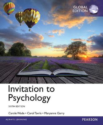 Invitation to Psychology, Global Edition - Wade, Carole, and Tavris, Carol, and Garry, Maryanne