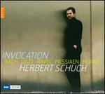 Invocation: Bach, Liszt, Ravel, Messiaen, Murail - Herbert Schuch (piano)