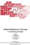 Iodine Deficiency in Europe: A Continuing Concern