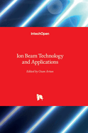 Ion Beam Technology and Applications