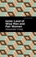 Ionia; Land of Wise Men and Fair Women