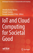 Iot and Cloud Computing for Societal Good