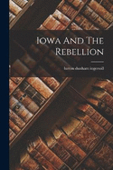 Iowa And The Rebellion