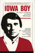 Iowa Boy: Ten Years of Columns