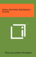 Iowa History Reference Guide