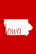 Iowa - Red Lined Notebook with Margins: 101 Pages, Medium Ruled, 6 x 9 Journal, Soft Cover