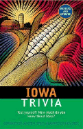 Iowa Trivia: (Revised Edition) - Stock, Janice, and Beck, Ken, and Beck, Alan