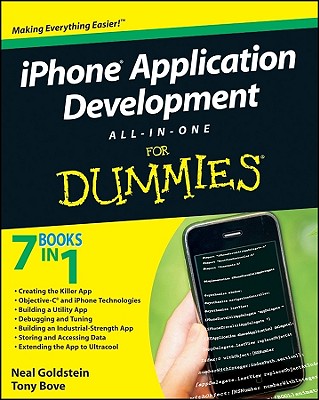 iPhone Application Development All-In-One for Dummies - Goldstein, Neal, and Bove, Tony