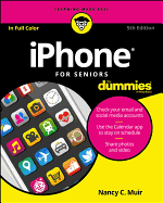 Iphone for Seniors for Dummies