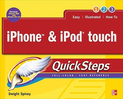 iPhone & iPod Touch Quicksteps - Spivey, Dwight, Mr.