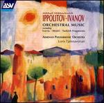 Ippolitov-Ivanov: Orchestral Music - Armenian Philharmonic Orchestra; Loris Tjeknavorian (conductor)