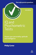 IQ and Psychometric Tests: Assess Your Personality Aptitude and Intelligence