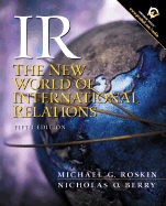 IR: The New World of International Relations