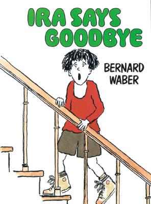 IRA Says Goodbye - Waber, Bernard