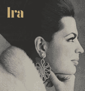 Ira: The Life and Times of a Princess