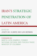 Iran's Strategic Penetration of Latin America