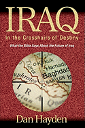 Iraq: In the Crosshairs of Destiny