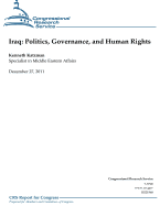 Iraq: Politics, Governance and Human Rights - Service, Congressional Research, and Katzman, Kenneth