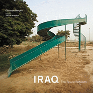 Iraq: The Space Between