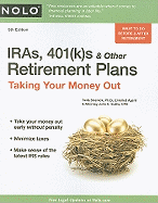 IRAs, 401(k)S & Other Retirement Plans: Taking Your Money Out