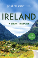 Ireland: A Short History