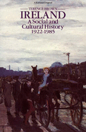 Ireland: A Social and Cultural History, 1922 to the Present