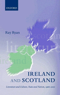 Ireland and Scotland: Literature and Culture, State and Nation, 1966-2000