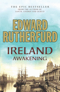 Ireland: Awakening - Rutherfurd, Edward