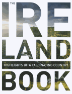 Ireland Book: Highlights of a Fascinating Country