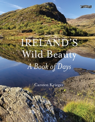 Ireland's Wild Beauty: A Book of Days - Krieger, Carsten