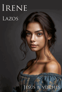 Irene: Lazos