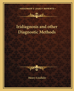 Iridiagnosis and other Diagnostic Methods