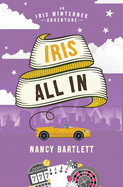 Iris All In: A feel-good non-stop chaotic caper.