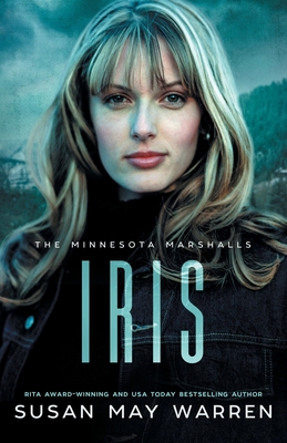 Iris: An athlete hero, forced proximity, international race to save lives! - Warren, Susan May