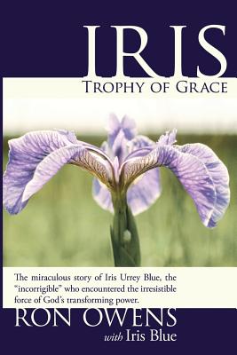 Iris Trophy of Grace - Owens, Ron, and Blue, Iris