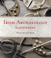 Irish archaeology illustrated