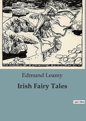 Irish Fairy Tales - Leamy, Edmund