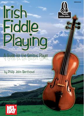 Irish Fiddle Playing - Berthoud, Philip John