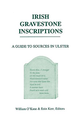 Irish Gravestone Inscriptions - O'Kane, William, and Kerr, Eoin