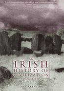 Irish History of Civilization Volume 2 - Akenson, Don