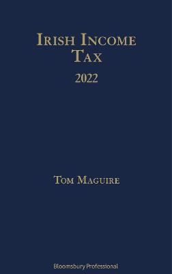 Irish Income Tax 2022 - Maguire, Tom